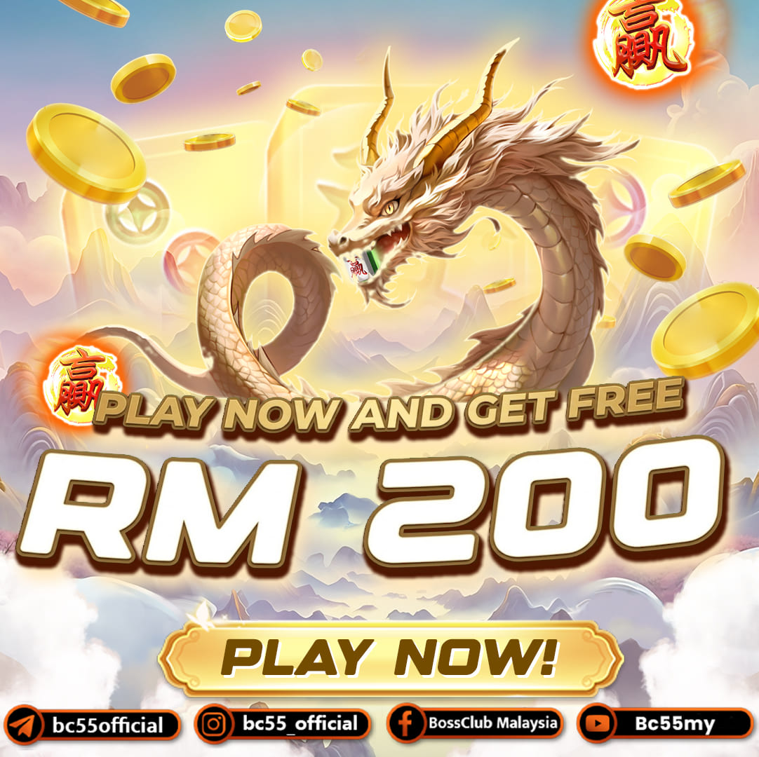 BossClub55 Play Now Get Free RM200